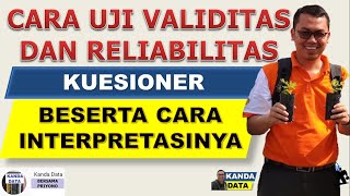 Uji Validitas dan Reliabilitas Kuesioner Penelitian dan Cara Interpretasi Hasilnya [upl. by Sapphira]