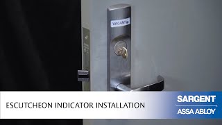 SARGENT Escutcheon Indicator Installation [upl. by Ralfston]