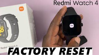 How To Factory Reset Redmi Watch 4 [upl. by Dualc24]