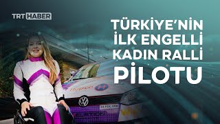 Türkiyenin ilk engelli kadın ralli pilotu başarıya koşuyor [upl. by Bausch955]