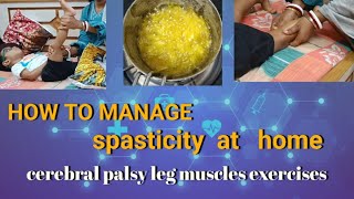 How to reduce spasticity at home  cerebral palsy spasticity management [upl. by Doownil57]