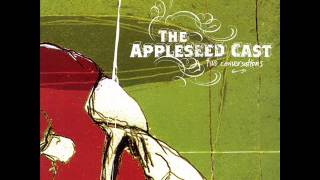 The Appleseed Cast  Two Conversations  Full Album [upl. by Mcnutt]