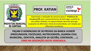 VUNESP  Autorizada a realização de concurso para a Prefeitura Municipal de CampinasSP profkatian [upl. by Sapienza]