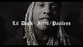 Lil Durk  IntroPainless [upl. by Eeimaj293]