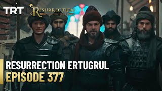 Resurrection Ertugrul Season 5 Episode 377 [upl. by Nnylireg148]