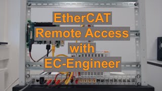 ECEngineer Tutorial Create a Remote EtherCAT Configuration via Remote Access Server RAS [upl. by Airliah]