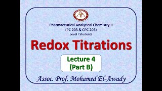 Redox Titration Lec4  Part B by Assoc Prof Mohamed ElAwady [upl. by Corell]