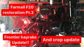 Farmall F20 Restoration Pt3 Frontier Hayrake and Crop UPDATE [upl. by Attener672]