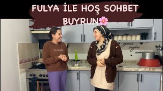 FULYA ARKADAŞIM GELDİ‼️BUYRUN SİZLERLE BERABER İKRAMLIKLARIMIZI HAZIRLAYALIM🥰 [upl. by Enelyk]