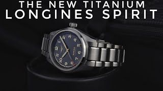 The New Longines Spirit Titanium  COSC Certified [upl. by Pippa]