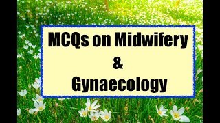 30 MCQs of Midwifery amp Gynaecology [upl. by Morse]