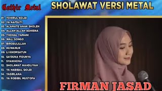 SHOLAWAT PALING MERDU VERSI GOTHIC METAL FULL ALBUM [upl. by Anaehr]