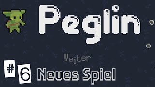 Lets Play Peglin German 6 Beschwörerorbs und Bombenspaß [upl. by Yenaled]