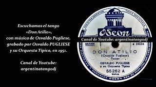 OSVALDO PUGLIESE DON ATILIO TANGO [upl. by Geneva]