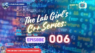 Lab Girls CS 6 CPP Names Variables Modifiers computer tutorial programming learning [upl. by Gnouc132]