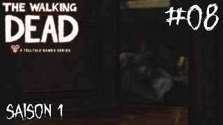 Lets Play Saison 1 Ep 08  The Walking Dead  Une nuit de terreur HD Fr [upl. by Danzig198]