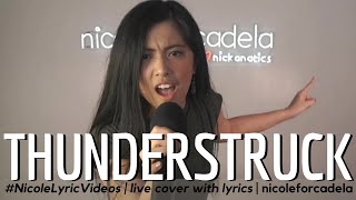 Thunderstruck  ACDC  Lyric Cover by Nicole Forcadela  NicoleLyricVideos ✨ [upl. by Ydorb600]