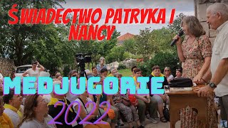 Świadectwo Patryka i Nancy  Medjugorje 17062022 Historia milionera mieszkającego w Medjugorje [upl. by Damita]