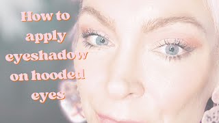 How to Apply Eyeshadow to Hooded Eyes [upl. by Pratte]