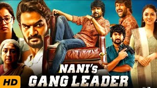 Nanis Gang Leader Full Movie In Hindi Dubbed  1080p HD Facts  Nani Priyanka Mohan Kartikeya [upl. by Tudela]