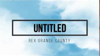 Untitled  Rex Orange County Sub Indo [upl. by Eneleahcim]