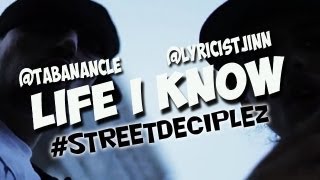 L Jinny ft Tabanacle  Life I Know  Street Deciplez [upl. by Naman382]