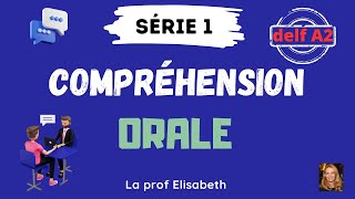 Exercices de compréhension orale du français Niveau A2 de FLE  SERIE 1 Préparation au Delf A2 [upl. by Enelyaj965]