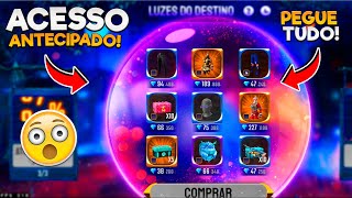 COMO ACESSAR O AVENTO LUZES DO DESTINO ANTECIPADO NO FREE FIRE Evento luzes do destino [upl. by Gussman26]