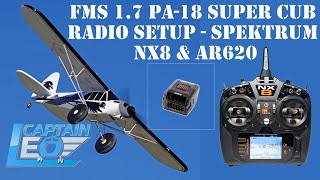 Radio Transmitter Setup  FMS PA18 17 Super Cub  Spektrum NX8  Spektrum AR620 Receiver [upl. by Stroup]