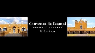 Izamal  Una lección sobre los límites del espacio [upl. by Beera]