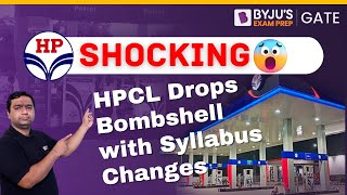 Unbelievable Changes in HPCL Mechanical Syllabus 😱  HPCL Mechanical Syllabus 2023  BYJUS GATE [upl. by Rramo]