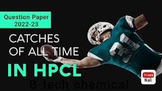 HPCL Question Paper 202223 Chemical Engineering BTECH [upl. by Cassandry]