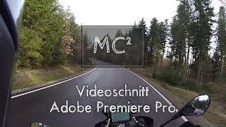 Videoschnitt  Adobe Premiere Pro [upl. by Medardas]