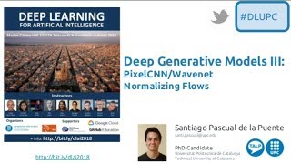 PixelCNN Wavenet Normalizing Flows  Santiago Pascual  UPC Barcelona 2018 [upl. by Kristo]