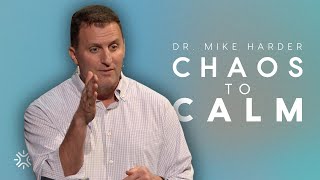 How You Can Find Calm in Chaos  Pastor Mike Harder [upl. by Ralf]