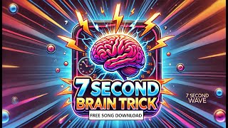 7 SECOND BRAIN TRICK ✅STEP BY STEP✅ NASA 7 SECOND BRAIN TRICK  EDISON 7 SECOND BRAIN TRICK [upl. by Becca]