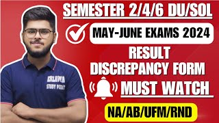 du solregular result discrepancy form for may june 2024 exams result ABUFMNA problem sem 246 [upl. by Nylakcaj]