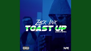 Toast Up Gunna Remix [upl. by Yatnoed]