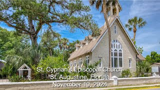 St Cyprian Episcopal Church St Augustine FL November 10 2024 [upl. by Ylrebma]