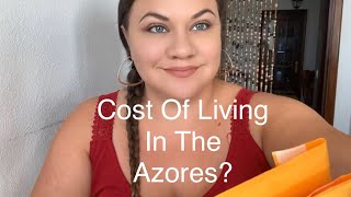 How Much Does It Really Cost To Live In The Azores [upl. by Nalek]