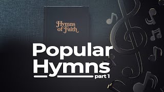 Popular Hymns part 1 [upl. by Un]