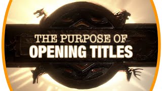 Whats the REAL purpose of opening title sequences in TV Dramas [upl. by Enilada]