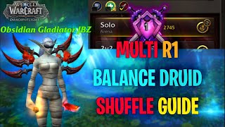 1 Balance Druid Shuffle Guide  How to get CR  1027 Boomy PvP [upl. by Kellen524]