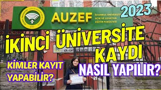 İstanbul Üniversitesi AUZEF 2 Üniversite Kaydı Nasıl Yapılır 2 Üniversite Kayıtları Başladı [upl. by Aenneea]