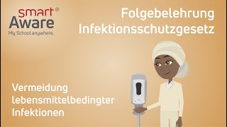 Folgebelehrung Infektionsschutzgesetz Vermeidung lebensmittelbedingter Infektionen  smartAware [upl. by Yllac]