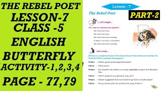 Class 5 English Page no 77 79  Class 5 Butterfly Lesson 7 Activity 1 2 3 4 The Rebel Poet Activity [upl. by Krawczyk533]