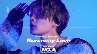 NOA  Runaway Love Visualizer [upl. by Piotr882]