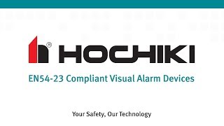 Hochiki EN54 23 Compliant Visual Alarm Devices [upl. by Bradeord321]