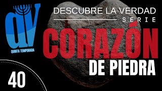 ¿Qué significa tener el 💔 CORAZÓN de PIEDRA 40👈 [upl. by Fortna]