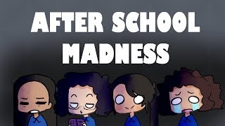 After School Madness [upl. by Korfonta]